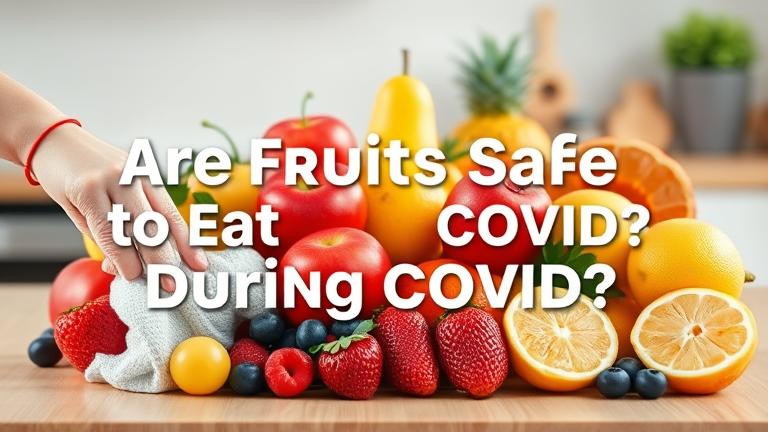 are fruits safe to eat during covid?