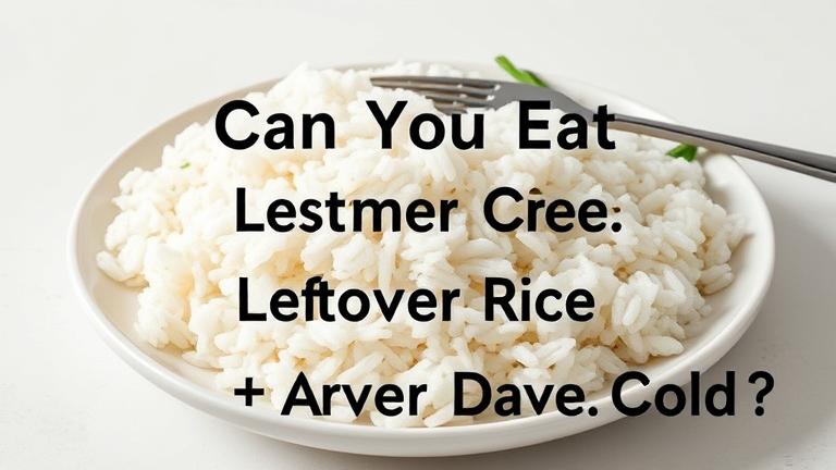 Can you eat leftover rice cold?